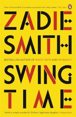 Zadie Smithin Yeni Romanı Swing Time Türk Okuma Kitapseverlere Nasıl Bir Etki Yaratacak? Kültür ve Sosyal Eleştiriyle Dolu Bir Yolculuk